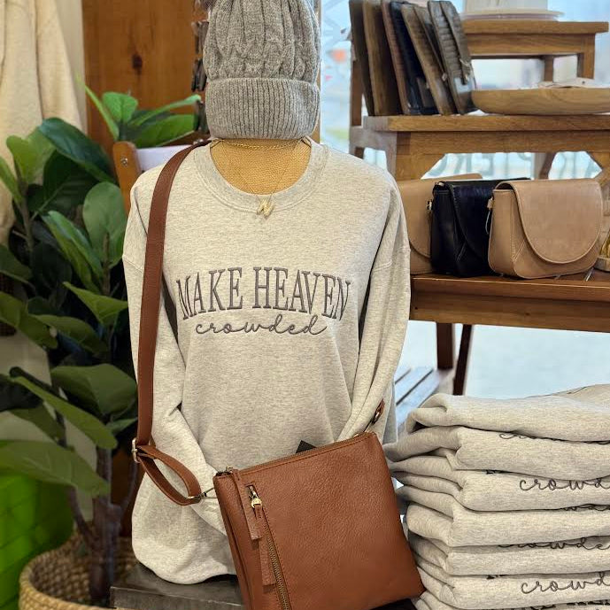 Make Heaven Crowded Crewneck