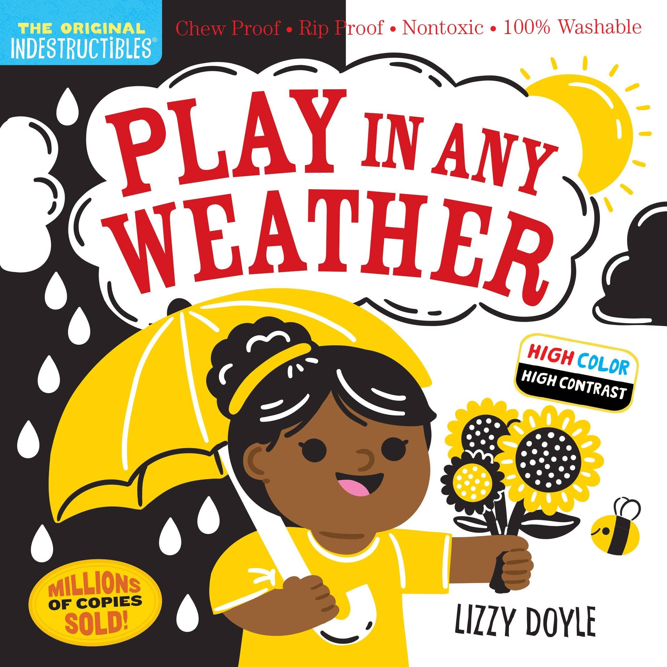Indestructibles: Play in Any Weather High Contrast