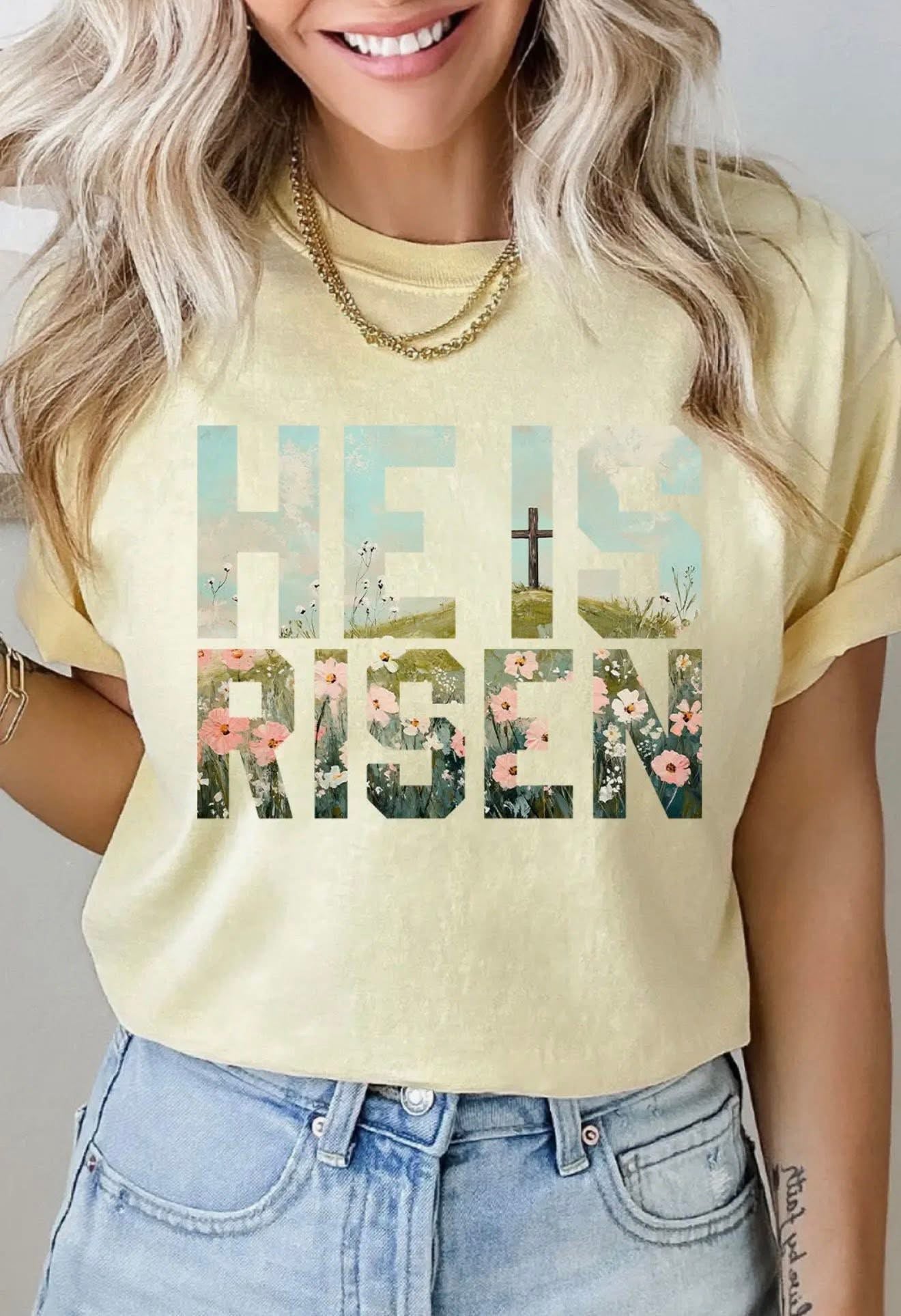 He Is Risen Comfort Colors Tee